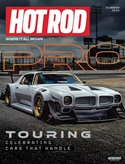 Hot Rod is America's leading hot rodding magazine, focusing on high-performance as well as personalized hot rods, Chevies, and muscle cars.
